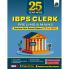 PW IBPS Clerk 25 Year-wise Prelims & Mains Previous Year Solved Papers Till Oct 2024 with 5 Online CBT Tests for Exam 2025-26 (PYQs) English Edition