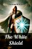 The White Shield