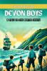 Devon Boys A Tale of the North Shore