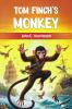 Tom Finch's Monkey