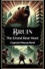 Bruin The Grand Bear Hunt