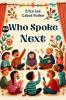 Who Spoke Next