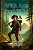 With Axe and Rifle