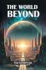 The World Beyond