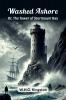 Washed Ashore Or The Tower of Stormount Bay