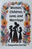 Women Children Love and Marriage