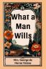 What a Man Wills