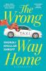 The Wrong Way Home