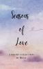 Seasons of Love Whispers of the Heart Through Time