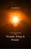 Wounds Wings & Wonder  The Story You’ll Someday Read