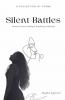 Silent Battles   Poems of Hope Healing and Everything In Between