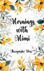 Mornings with Mimi