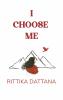 I Choose Me