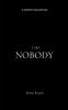 I Am Nobody