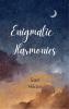 Enigmatic Harmonies A Collection of Poems of a Fantastical World