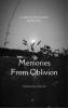 Memories From Oblivion A Collection of Verses from Broken Parts