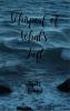Whispers of What's Left