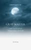 Gray Matter - The Uncharted Territories Within