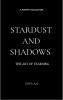 Stardust and Shadows The Art of Yearning