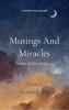 Musings And MiraclesPoems of the Ordinary
