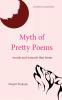 Myth of Pretty Poems   -words and wounds that fester