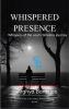 Whispered Presence-Whispers of the Soul's Timeless Journey