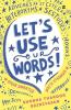 Let's Use Our Words