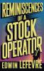 Reminiscences of a Stock Operator