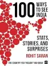 100 Ways to See India : Stats Stories and Surprises