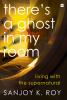 There's a Ghost in My Room