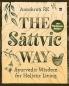 The Sattvic Way