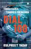 Dial 100: Tough Cases, Tougher Policemen