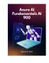 Azure AI Fundamentals AI 900