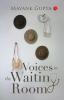Voices in the Waiting Room