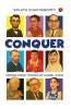 Conquer: Inspirational Stories of Global Icons