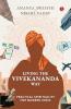 Living the Vivekananda Way: Practical Spirituality for Modern India