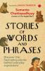 Stories of Words and Phrases: Discover the fascinating stories behind everyday expressions