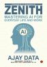 Zenith: Mastering AI for Everyday Life and Work