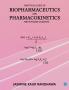Practical guide of biopharmaceutics and pharmacokinetics for B.pharm students