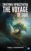 Swathwa Viprasthitha: The Voyage of the Soul