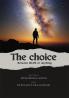 The Choice: Between ISLAM or anything