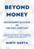 Beyond Money: Redefining Success in the 21st Century