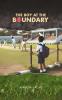 The Boy at the Boundary