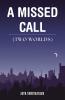 A Missed Call (Two Worlds)
