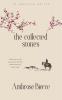 The Collected Stories of Ambrose Bierce