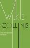 The Collected Stories of Wilkie Collins