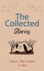 The Collected Stories of Grace MacGowan Cooke