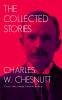 The Collected Stories of Charles W. Chesnutt