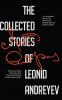 The Collected Stories of Leonid Andreyev