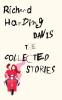 The Collected Stories of Richard Harding Davis